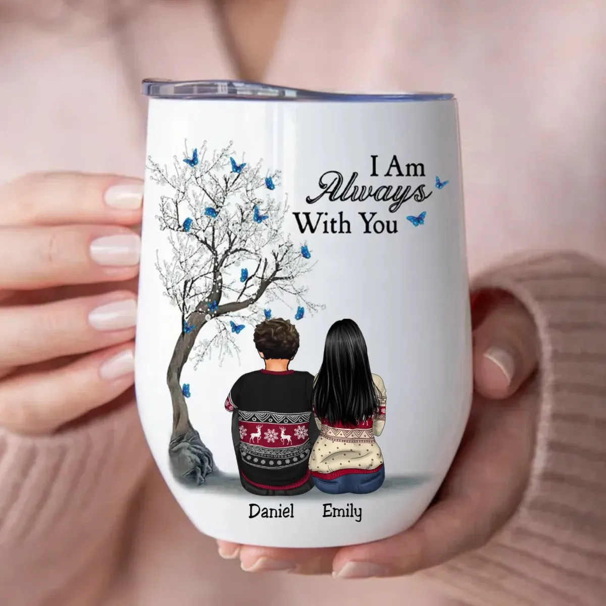 Family - I Am Always With You - Personalized Wine Tumbler (LH)