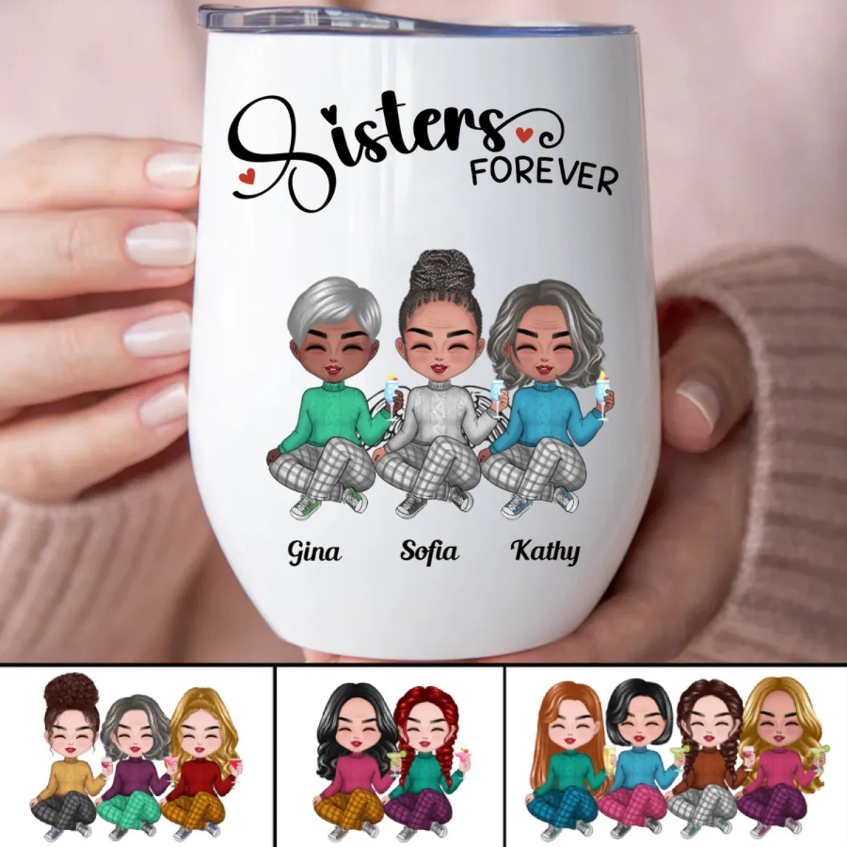 Sisters - Sisters Forever - Personalized Wine Tumbler (Z8)